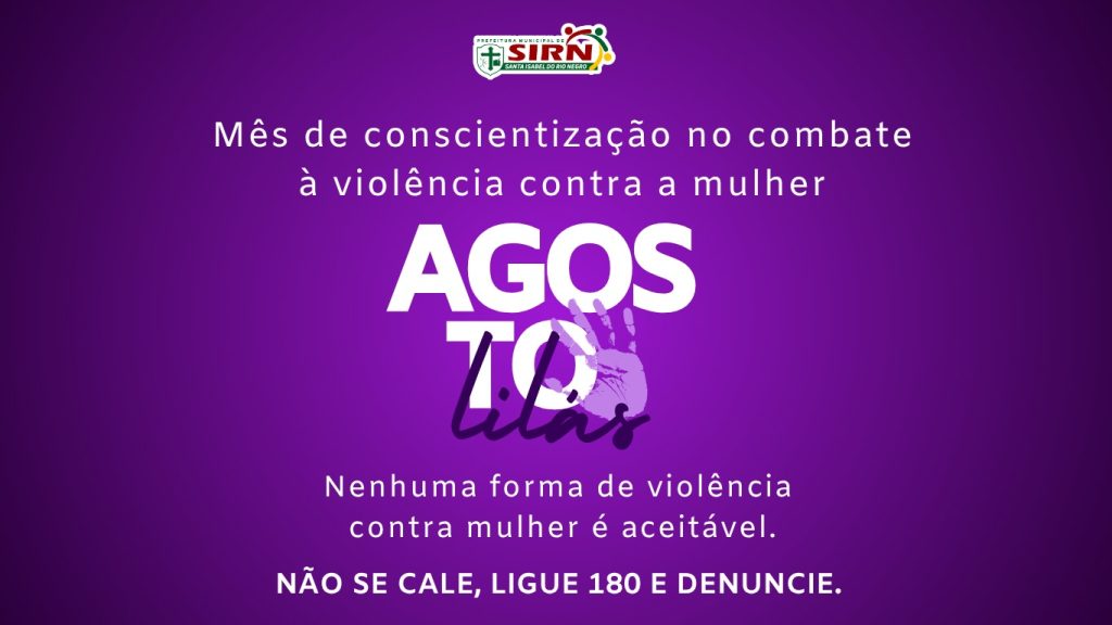 Agosto Lilás: um mês de conscientização e combate à violência contra a mulher